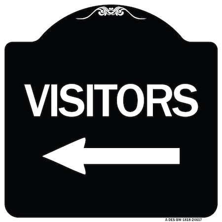 Visitors With Left Arrow Heavy-Gauge Aluminum Architectural Sign